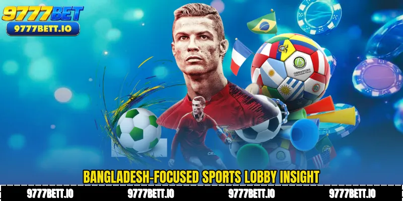 Bangladesh-focused sports lobby insight