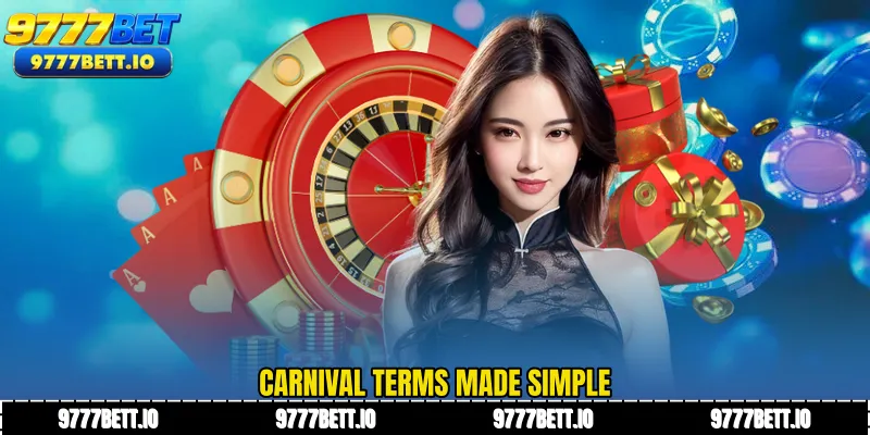 Carnival terms made simple