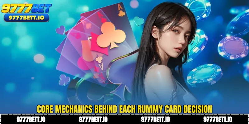 Core mechanics behind each Rummy card decision