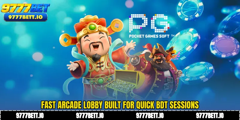 Fast arcade lobby built for quick BDT sessions