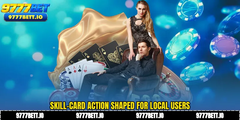 Skill-card action shaped for local users