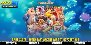 Spibe Slots - Spark Fast Arcade Wins at 9777Bet Hub